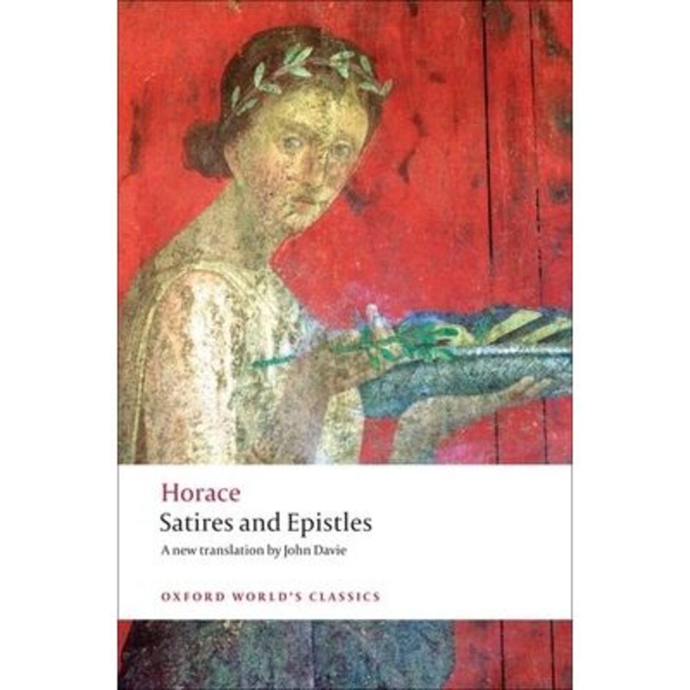 Satires and Epistles -- Horace